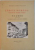 TARILE ROMANE VAZUTE DE ARTISTI STRAINI, STAMPE DIN COLECTIILE DD. ADRIAN C. CORBU si DR. MIRCEA PETRESCU, COPERTA de CHARLES DOUSSAULT, STRADA IN BUCURESTI (848), 1935