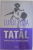 TATAL - PERSPECTIVE ISTORICE , PSIHOLOGICE SI CULTURALE de LUIGI ZOJA , 2014 , PREZINTA SUBLINIERI CU PIXUL