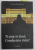 TE PUP IN FUND , CONDUCATOR IUBIT ! de DANIEL BANULESCU , roman , 2015 , DEDICATIE *