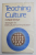TEACHING CULTURE - STRATEGIES FOR INTERCULTURAL COMMUNICATION by H. NED SEELYE , 1985