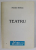 TEATRU de NICOLAE BREBAN , BIBLIOTECA REVISTEI VIATA ROMANEASCA , ANUL XCII , NR. 15 / 1997