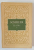 TEATRU ( HOTII , INTRIGA SI IUBIRE ) , VOLUMUL I de DRIEDRICH SCHILLER , 1955 *EDITIE BROSATA