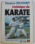 TECHNIQUE DU KARATE par JACQUES DELCOURT  - METHODE COMPLETE JUSQU ' A LA CEINTURE NOIRE , 1981