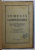 TEMELIA GOSPODARIEI  - TOATE INDRUMARILE PRACTICE PENTRU BUNA GOSPODARIE A SATEANULUI de G. TEODORESCU  - BORCA , 1942