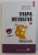TERAPIA INTEGRATIVA, GHID PRACTIC de MAJA O'BRIEN si GAIE HOUSTON, 2009 * PREZINTA SUBLINIERI
