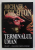 TERMINALUL UMAN de MICHAEL CRICHTON , 1997