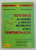 TESTE GRILA DE ALGEBRA SI ANALIZA MATEMATICA PENTRU ADMITERE LA A.S.E. de MARIA CHIRCULESCU , AURELIA GOMOLEA , 1998