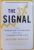 THE 3% SIGNAL - THE INVESTING TECHNIQUE THAT WILL CHANGE YOUR LIFE de JASON KELLY, 2015