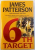 THE 6 th TARGET by JAMES PATTERSON and MAXINE PAETRO , 2007
