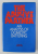THE ABUSIVE PARTNER - AN ANALYSIS OF DOMESTIC BATTERING , edited by MARIA ROY , ANII '2000