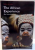 THE AFRICAN EXPERIENCE de VINCENT B. KHAPOYA , EDITIA A III-A , 2010