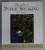 THE ART OF PUBLIC SPEAKING by STEPHEN E. LUCAS , 1998