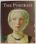 THE ART OF THE PORTRAIT , MASTERPIECES OF EUROPEAN PORTRAIT PAINTING 1420-1670 by NORBERT SCHNEIDER , 1999