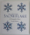 THE ART OF THE SNOWFLAKE , A PHOTOGRAPHIC ALBUM by KENNETH LIBBRECHT , 2007