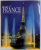 THE BEST OF FRANCE  - PARIS , BRITTANY , CASTLES OF LOIRE AND PROVENCE , 2005