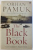 THE BLACK BOOK by ORHAN PAMUK , 2006