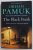 THE BLACK BOOK by ORHAN PAMUK , 2006 .