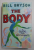 THE BODY , A GUIDE FOR OCCUPANTS BY BILL BRYSON , 2019