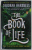 THE BOOK OF LIFE by DEBORAH HARKNESS , 2014