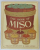 THE BOOK OF MISO , 400 RECIPES by WILLIAM SHURTLEFF ,  illustrated by  AKIKO AOYAGI , 1976
