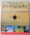THE BOOK OF PHOTOGRAPHY by JOHN HEDGECOE , 2005