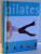 THE BOOK OF PILATES by JOYCE GAVIN , 2005