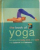 THE BOOK OF YOGA, BRINGING THE BODY, MIND AND SPIRIT INTO BALANCE AND HARMONY de CHRISTINA BROWN, 2004