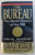 THE BUREAU - THE SECRET HISTORY OF THE FBI by RONALD KESSLER , 2003