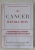 THE CANCER REVOLUTION by LEIGH ERIN CONNEALY ,  A GROUNDBREAKING PROGRAM TO REVERSE AND PREVENT CANCER , 2018 , PREZINTA PETE SI URME DE UZURA