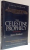 THE CELESTINE PROPHECY AN AVENTURE by JAMES REDFIELD , 1997