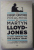THE CHRIST - CENTRED PREACHING OF MARTIN LLOYD - JONES - CLASSICS SERMONS FOR THE CHURCH TODAY , edited by ELIZABETH CATHERWOOD and CHRISTOPHER CATHERWOOD , 2014