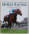 THE COMPLETE ENCYCLOPEDIA OF HORSE RACING , THE ILLUSTRATED GUIDE TO FLAT RACING AND STEEPLECHASING , SEVENTH EDITION , by BILL MOONEY and GEORGE ENNOR , 2018