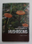 THE COMPLETE ENCYCLOPEDIA OF MUSHROOMS by GERRIT J. KEIZER ,2007