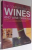THE COMPLETE GUIDE TO WINES AND WINE DRINKING by STUART WALTON , 2010