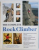 THE COMPLETE ROCK CLIMBER by MALCOM CREASEY ...RAY WOOD , 2006