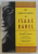 THE COMPLETE WORKS OF ISAAC BABEL , edited by NATHALIE BABEL , 2005