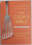 THE COOK 'S BIBLE , THE BEST OF AMERICAN HOME COOKING by CHRISTOPHER KIMBALL , 1996