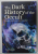 THE DARK HISTORY OF THE OCCULT , MAGIC ,  MADNESS AND MURDER by PAUL ROLAND , 2022
