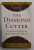 THE  DIAMOND CUTTER - THE BUDDHA AON MANAGING YOUR BUSINESS AND YOUR LIFE by GESHE MICHAEL ROACH and LAMA CHRISTIE McNALLY , 2000 , PREZINTA HALOURI DE APA *