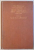 THE DIARY AND CORRESPONDENCE OF HENRY WELLESLEY FIRST LORD COWLEY 1790-1846 edited by HON. F.A. WELLESLEY