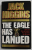 THE EAGLE HAS LANDED by JACK HIGGINS , 1983