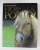 THE ENCYCLOPEDIA OF HORSES AND PONIES by TAMSIN PICKERAL , 2005