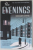 THE EVENINGS by GERARD REVE , A WINTER 'S TALE , 2017