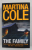 THE FAMILY by MARTINA COLE , 2012