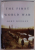 THE FIRST WORLD WAR by JOHN KEEGAN , 1999