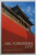 THE FORBIDDEN CITY , A SHORT HISTORY AND GUIDE by ANTHONY WHITE , 2002