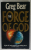 THE FORGE OF GOD by GREG BEAR , 1989