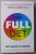 THE FULL DIET by DR. SAIRA HAMEED , 2022