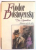 THE GAMBLER, STORIES OF 60 by FYODOR DOSTOYEVSKY , 1990