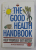 THE GOOD HEALTH - HELP YOURSELF GET BETTER by DR. PETER MANSFIELD , 1988